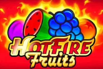 Hot Fire Fruits